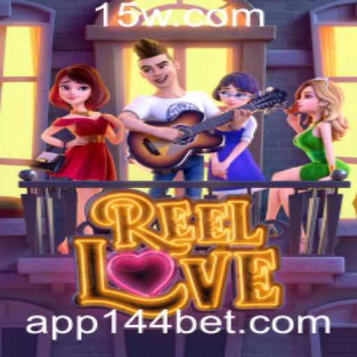Descobrindo o Encantador Mundo de ReelLove na Plataforma 144BET